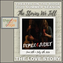 Love Story Romeo Juliet Theatre on the Ridge Port Perry 2026