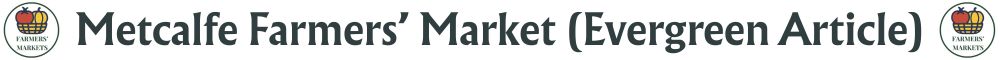 Metcalfe Farmers' Market